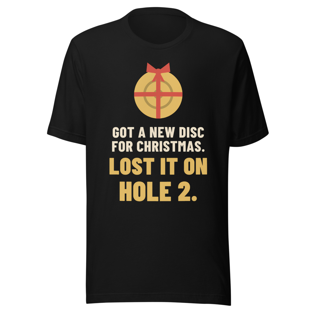 Got a New Disc for Christmas. Lost It on Hole 2. - Bella+Canvas 3001 Black front