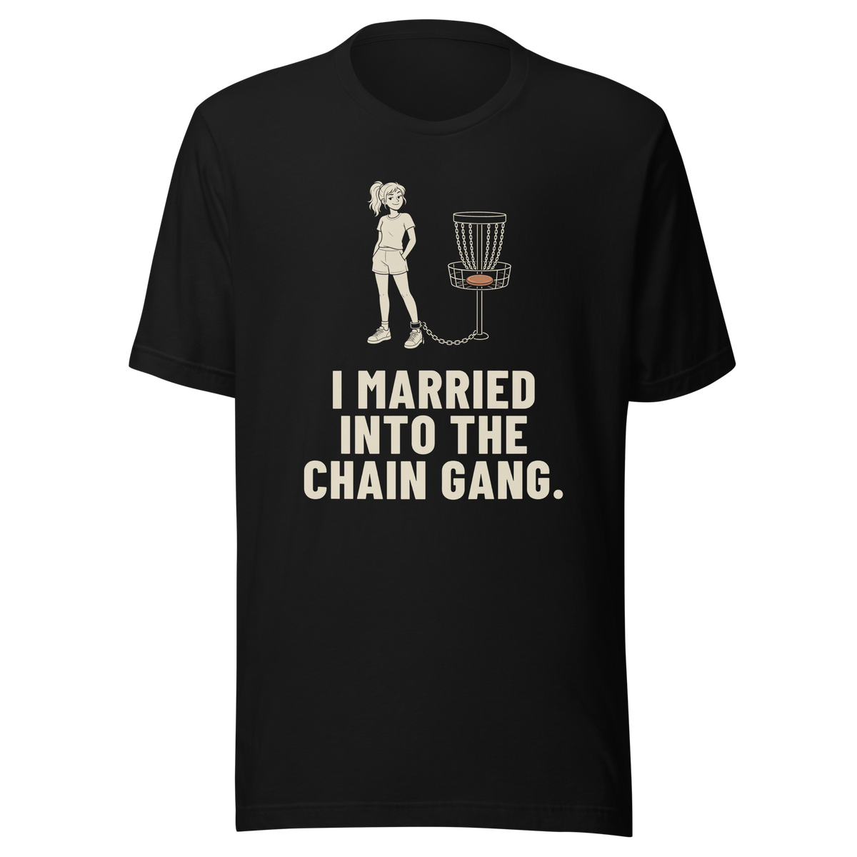 I Married Into the Chain Gang - Bella+Canvas 3001 Black front
