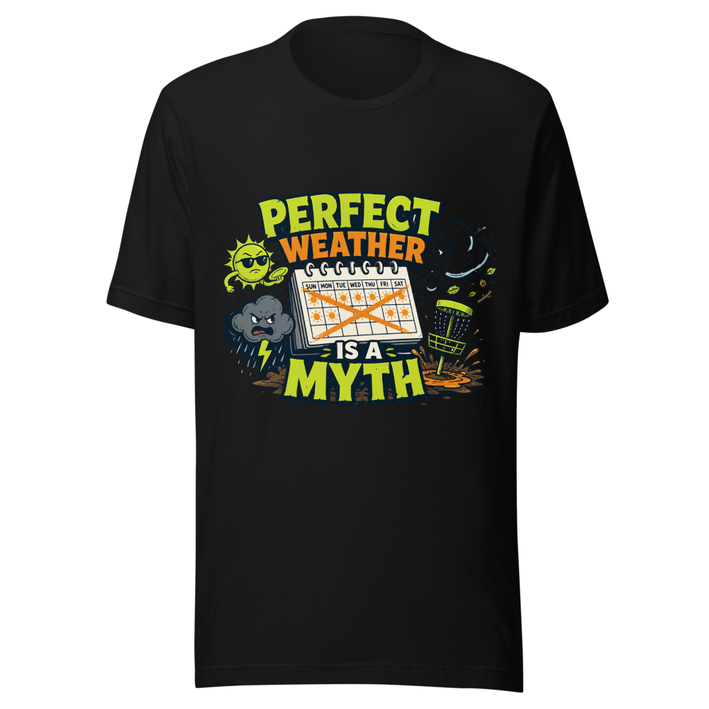 Perfect Weather is a Myth — Bella+Canvas 3001 Black front