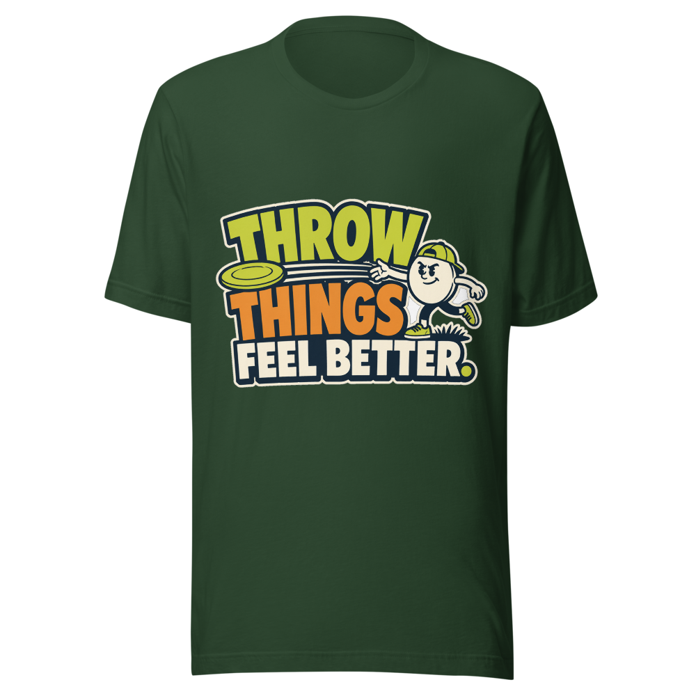 Throw Things, Feel Better - Bella+Canvas 3001 Forest front